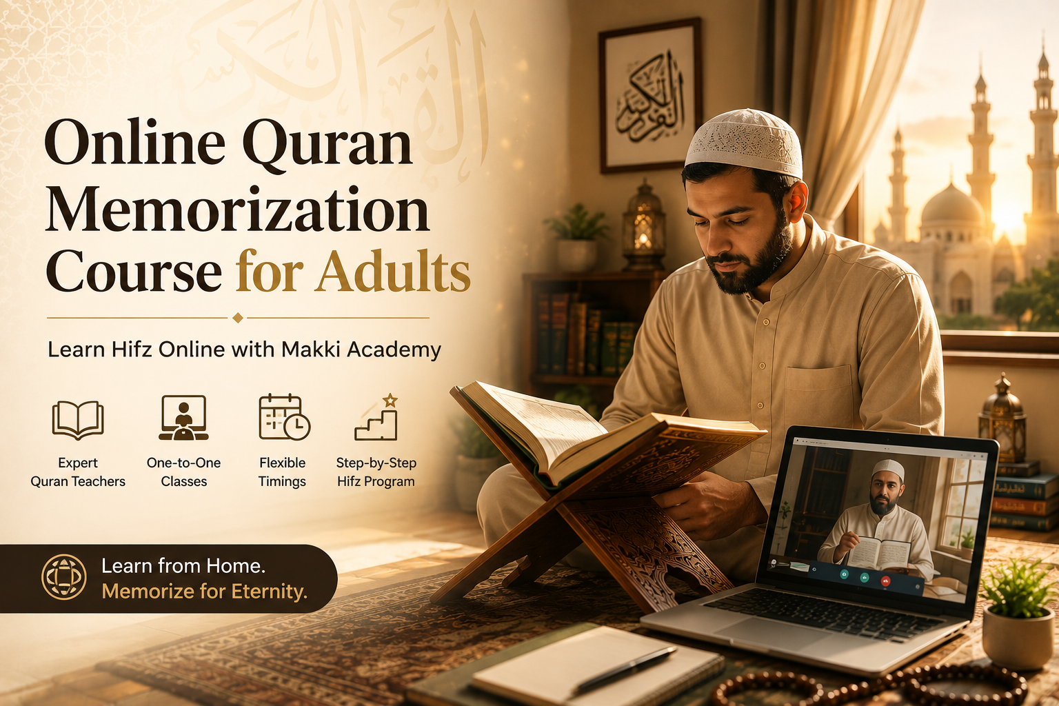 Adult Muslim student learning Quran online at home for Hifz (memorization), studying on a rehal with peaceful spiritual atmosphere for Makki Academy course.